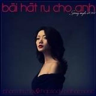 Bài Hát Ru Cho Anh (Spring Single) 