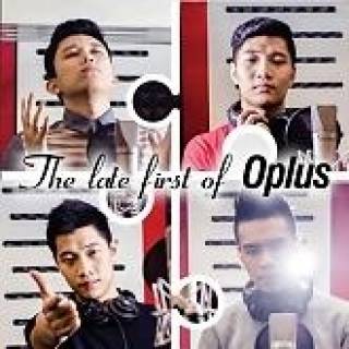 The Late First Of O-Plus