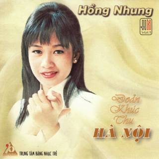Đoản khúc thu Hà Nội (Vol 1) - Hồng Nhung