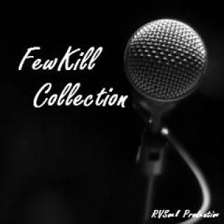 FewKill Collection 