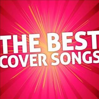 The Best Cover Songs (Part.1)