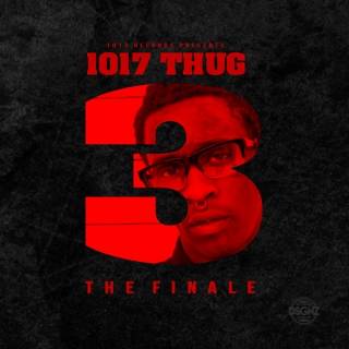 1017 Thug 3 The Finale - Young Thug