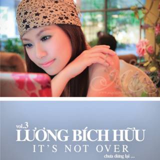 It's not over - Lương Bích Hữu