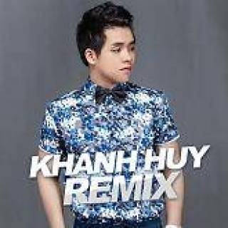 Khánh Huy (Remix)