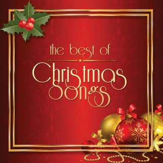 The Best Of Christmas Songs