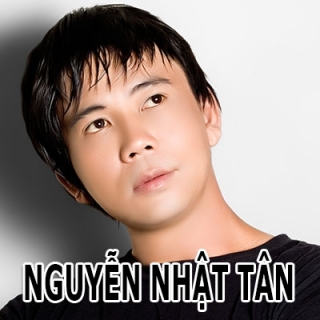 Tuyển tập ca khúc Nguyễn Nhật Tân