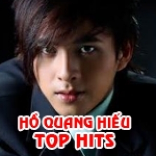 Top Hits - Hồ Quang Hiếu 