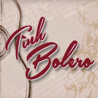 Bolero - Tình Khúc Vượt Thời Gian