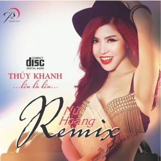 Thuy Khanh's Remix Collection