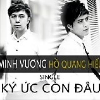 Ký Ức Còn Đâu (Single) - Hồ Quang Hiếu, Minh Vương M4U