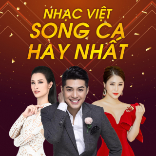Nhạc Việt song ca hay nhất