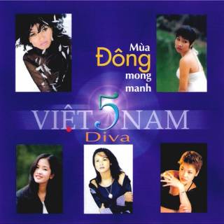 5 Diva Việt Nam - Mùa Đông Mong Manh