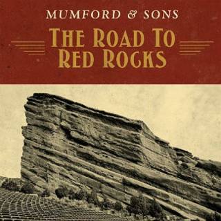 The Road To Red Rocks (2012) - Mumford & Sons