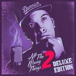 All The Wrong Things 2 (Deluxe Edition) - Demrick
