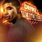 One Night Only - Drake