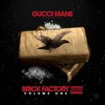 Brick Factory (Vol.1) - Gucci Mane