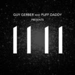 1111 - Guy Gerber, Puff Daddy