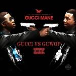 Gucci Vs. Guwop - Gucci Mane