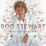 Merry Christmas, Baby (Deluxe Edition) - Rod Stewart