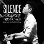 Silence - Vũ Đặng Quốc Việt