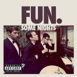Some Nights (UK Version 2012) - Fun.