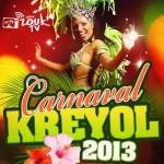 Carnaval Kreyol 2013 - Various Artists