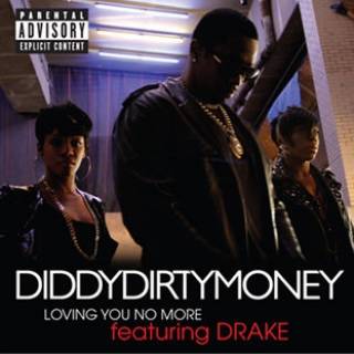 Diddy Dirty Money - Drake