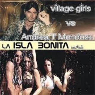 Village Girls vs Andrea T Mendoza feat. AJ