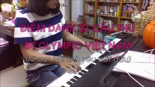 Điểm Danh Cầu Thủ Olympic Việt Nam 2015 (Nhạc Chế)