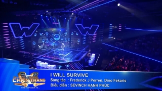 I Will Survive - Sevinch Hạnh Phúc (Tôi Là Người Chiến Thắng - The Winner Is 3 - Live 01)