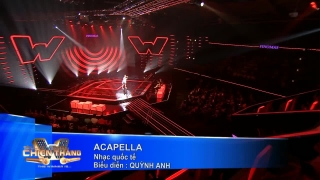 Acapella - Quỳnh Anh (Tôi Là Người Chiến Thắng - The Winner Is 3 - Live 02)