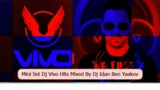 Hits Of Dj Vivo (Mix 2012) - DJ Idan Ben Yaakov